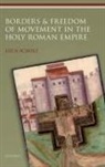 Luca Scholz, Luca (Lecturer Scholz, Luca (Lecturer in Digital Humanities Scholz - Borders and Freedom of Movement in the Holy Roman Empire