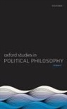 David (Irwin and Marjorie Guttag Professor Sobel, David Sobel, David (Irwin and Marjorie Guttag Professor of Ethics and Political Philosophy Sobel, Sobel David, Peter Vallentyne, Peter (Florence G. Klein Chair in Philosophy Vallentyne... - Oxford Studies in Political Philosophy Volume 6