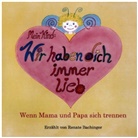 Renate Bachinger - Mein Kind: Wir haben dich immer lieb!