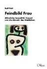 Rolf Pohl - Feindbild Frau