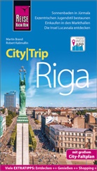 Martin Brand, Robert Kalimullin - Reise Know-How CityTrip Riga