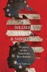 K. M. Waldvogel - Spies, Soldiers, Couriers, & Saboteurs
