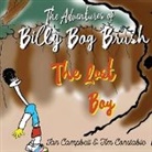 Ian Campbell, Tim Constable - The Adventures of Billy Bog Brush: The Lost Boy
