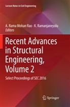 Rama Mohan Rao, A Rama Mohan Rao, Ramanjaneyulu, Ramanjaneyulu, K. Ramanjaneyulu, A. Rama Mohan Rao - Recent Advances in Structural Engineering, Volume 2