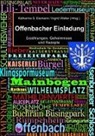 Katharina S. Eismann, Katharin S Eismann, Walter, Ingrid Walter - Offenbacher Einladung