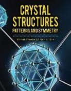 Bruce G. Hyde, Michael O'Keeffe, Michael/ Hyde O'Keeffe, Michael O''keeffe - Crystal Structures: Patterns and Symmetry