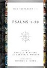 Craig A. Blaising, BLAISING CRAIG A, Carmen S. Hardin, Thomas C. Oden, Craig A Blaising, Craig A. Blaising... - Psalms 1-50
