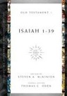 Steven A. McKinion, MCKINION STEVEN A, Thomas C. Oden, Steven A McKinion, Steven A. McKinion, Thomas C Oden... - Isaiah 1-39