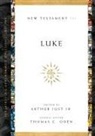 Arthur Just, JUST JR ARTHUR, Arthur Just Jr., Thomas C. Oden, Arthur Just Jr, Arthur Just Jr.... - Luke