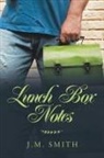 J. M. Smith - Lunch Box Notes