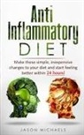 Jason Michaels - Anti-Inflammatory Diet