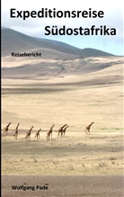 Wolfgang Pade - Expeditionsreise Südostafrika