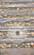 Axel Niebergall - Marten Grimm