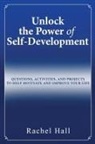 Rachel Hall - Unlock the Power of Self-Development
