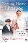 Kate Eastham - Coming Home to Liverpool