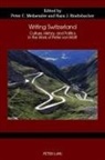 Kai Evers et al, Meilaender, Meilaender, Pete Meilaender, Peter Meilaender, Rindisbacher... - Writing Switzerland