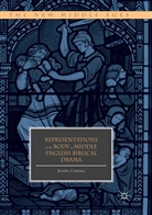 Estella Ciobanu - Representations of the Body in Middle English Biblical Drama