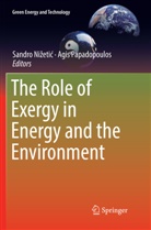 Sandr Nizetic, Sandro Nizetic, Sandro Nižetić, Papadopoulos, Papadopoulos, Agis Papadopoulos - The Role of Exergy in Energy and the Environment