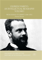 Fiorenzo Mornati - Vilfredo Pareto: An Intellectual Biography Volume I