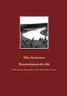 Ilkka Ronkainen - Rautaesiripussa oli reikä