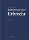 Jürge Damrau, Jürgen Damrau, Tanck, Tanck, Manuel Tanck - Praxiskommentar Erbrecht (ErbR)