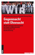 Isaf Gün, Benedik Hopmann, Benedikt Hopmann, Reinhold Niemerg - Gegenmacht statt Ohnmacht