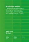 Marie Luise Birkholz - Mächtiger Boden
