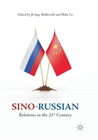 Jo Inge Bekkevold, J Inge Bekkevold, Jo Inge Bekkevold, Lo, Lo, Bobo Lo - Sino-Russian Relations in the 21st Century