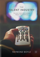 Raymond Boyle - The Talent Industry