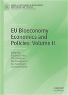 Liesbeth Dries, Wi Heijman, Wim Heijman, Roel Jongeneel, Roel Jongeneel et al, Kai Purnhagen... - EU Bioeconomy Economics and Policies: Volume II