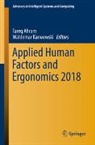 Tare Ahram, Tareq Ahram, Karwowski, Karwowski, Waldemar Karwowski - Applied Human Factors and Ergonomics 2018