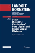 Ch Wohlfarth, Ch. Wohlfarth, Christian Wohlfarth, D Lechner, M D Lechner, M. D. Lechner - Static Dielectric Constants of Pure Liquids and Binary Liquid Mixtures