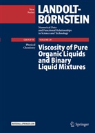 Christian Wohlfarth, M D Lechner, M. D. Lechner - Viscosity of Pure Organic Liquids and Binary Liquid Mixtures