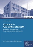 Stefa Felsch, Stefan Felsch, Raimun Frühbauer, Raimund Frühbauer, Johannes Krohn, Stefan Kurtenbach... - Kompetenz Gesamtwirtschaft Lernsituationen 2 Ausbildungsjahr, Lösungen