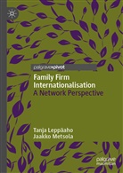 Tanj Leppäaho, Tanja Leppäaho, Jaakko Metsola - Family Firm Internationalisation