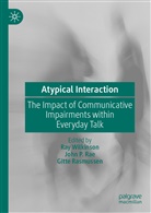 Joh P Rae, John P Rae, John P. Rae, Gitte Rasmussen, Ray Wilkinson - Atypical Interaction