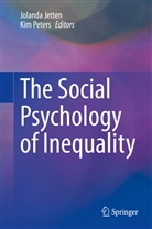 Joland Jetten, Jolanda Jetten, Peters, Peters, Kim Peters - The Social Psychology of Inequality