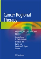 Clark Gamblin, T Clark Gamblin, Yuman Fong, T. Clark Gamblin, Ernest Han, Ernest S. Han... - Cancer Regional Therapy
