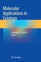 Fernand C Schmitt, Fernando C Schmitt, Fernando C. Schmitt - Molecular Applications in Cytology