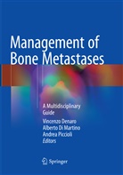 Vincenzo Denaro, Albert Di Martino, Alberto di Martino, Andrea Piccioli - Management of Bone Metastases