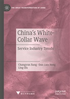 Qun Lia Hong, Qun Lian Hong, Changyu Jiang, Changyun Jiang, Ling Qiu - China's White-Collar Wave
