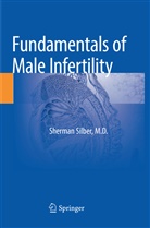 Sherman Silber - Fundamentals of Male Infertility