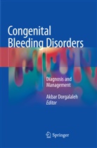 Akba Dorgalaleh, Akbar Dorgalaleh - Congenital Bleeding Disorders