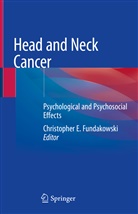 Christophe E Fundakowski, Christopher E Fundakowski, Christopher E. Fundakowski - Head and Neck Cancer