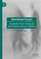 Lee-Anne Gray - Educational Trauma