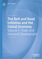 John Joshua - The Belt and Road Initiative and the Global Economy