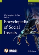 Christophe K Starr, Christopher K Starr, Christophe Starr, Christopher Starr, Christopher K. Starr - Encyclopedia of Social Insects: Encyclopedia of Social Insects