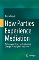 Timea Tallodi - How Parties Experience Mediation