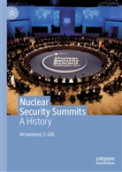 Amandeep S Gill, Amandeep S. Gill - Nuclear Security Summits