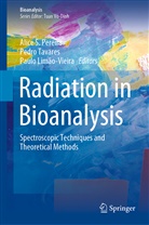Paulo Limao-Vieira, Paulo Limão-Vieira, Alice S. Pereira, Pedr Tavares, Pedro Tavares - Radiation in Bioanalysis
